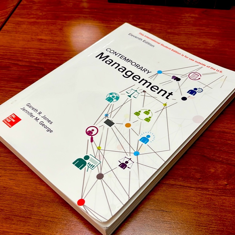 Contemporary Management - Eleventh Edition by Jones & George